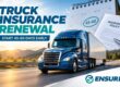 Commercial truck insurance renewal checklist showing a semi-truck, policy document and 45-60 day calendar reminder by Ensure Inc. in Barrington IL